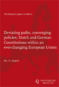 Deviating paths, converging policies; Dutch and German Constitutions within an ever-changing European Union