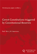 Covert Constitutions triggered by Constitutional Reserves